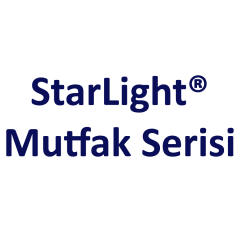 StarLight® Mutfak Serisi Ürünleri